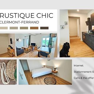 Joli Appart Le Rustique Chic Apartment Clermont-Ferrand Exterior photo